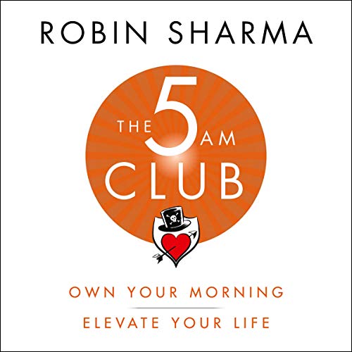 5 AM Club by Robin Sharma